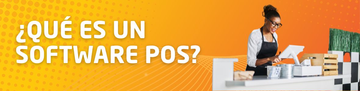 ¿Qué es un software POS?